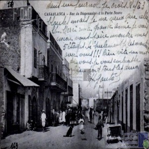 Casablanca - Rue du Dispensaire et la Porte Neuve