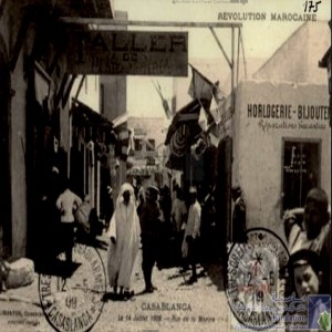Casablanca - le 14 Juillet 1908 - Rue de la Marine