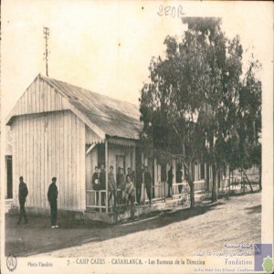 Casablanca - Camp Cazes - les bureaux de la direction