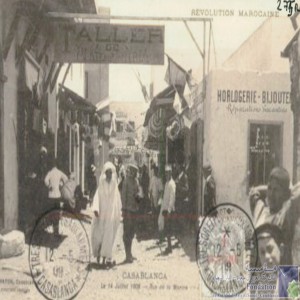 Casablanca - le 14 Juillet 1908 - Rue de la Marine