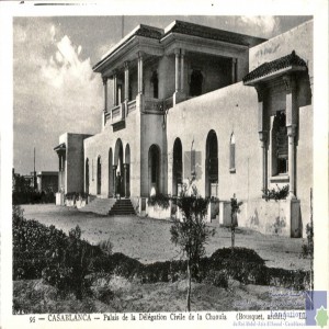 Casablanca - Palais de la Délégation civile de la Chaouïa (Bousquet archit.)