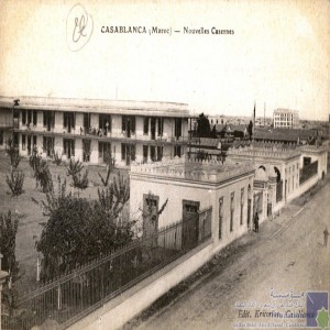 Casablanca - nouvelles casernes