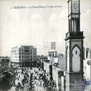 Casablanca - la Tour de l\'Horloge et la Place de France