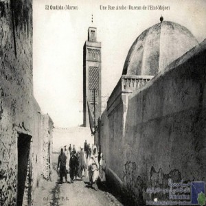 Oudjda - une rue arabe (bureau de l\'état-major)