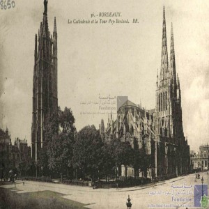Bordeaux - la Cathédrale et la Tour Pey-Berland