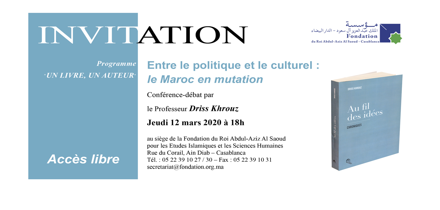 Conférence-débat : Entre le politique et le culturel - le Maroc en mutation