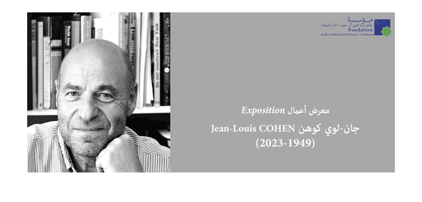 Exposition-hommage à Jean-Louis Cohen (1949-2023)