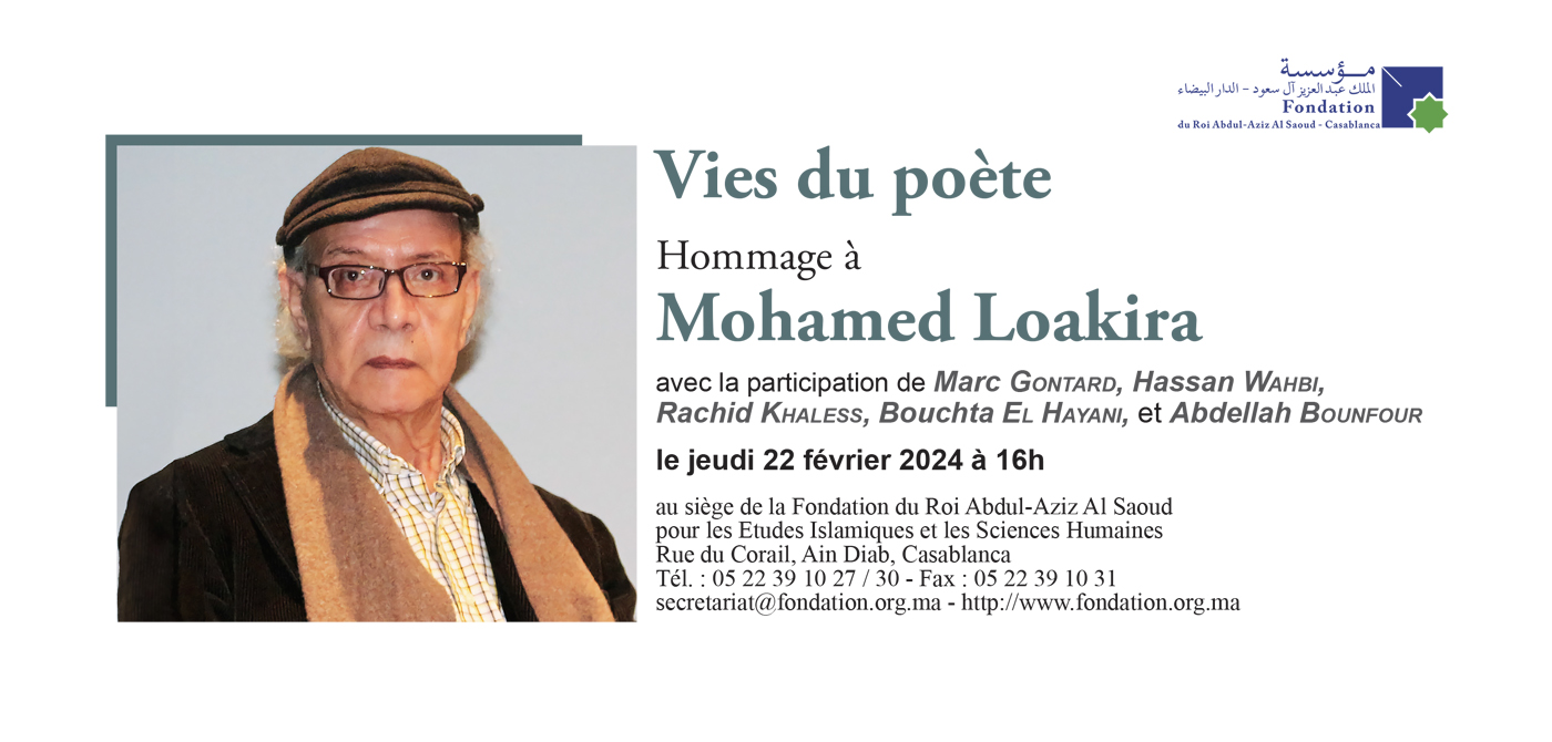 Vies du poète, Hommage à Mohamed Loakira