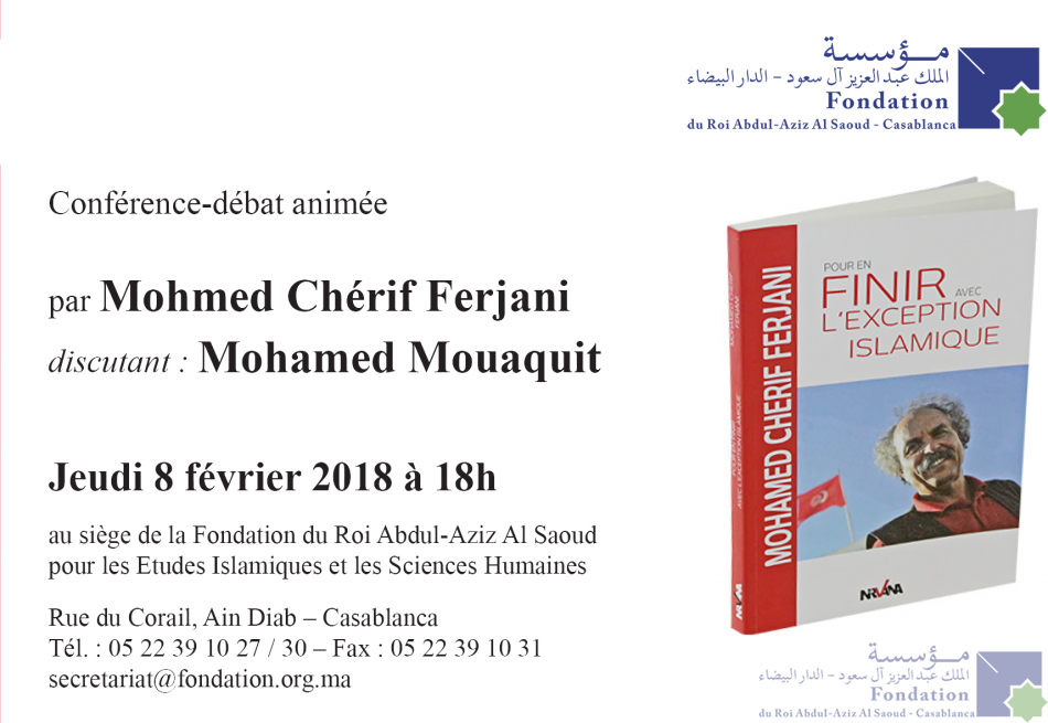 Conférence-débat animée par le professeur Mohamed Chérif Ferjani Discutant : Mohamed Mouaqit